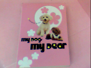 書-my dog，my dear